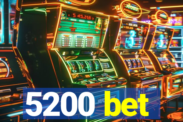 5200 bet